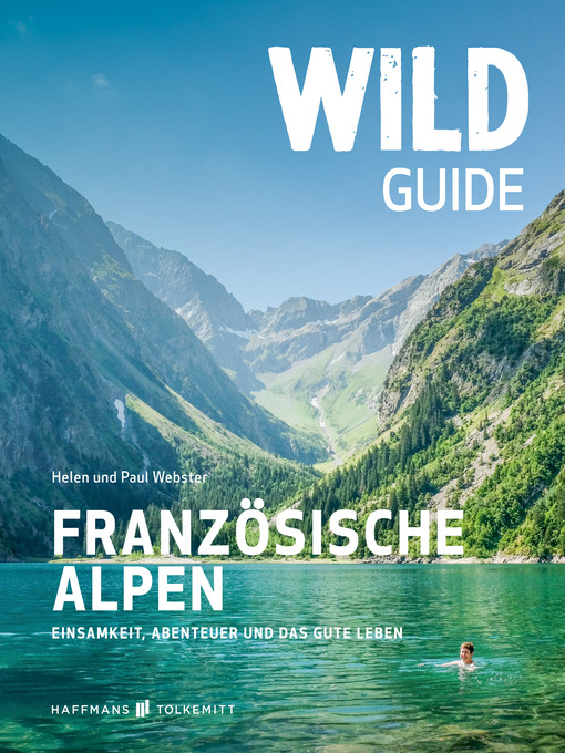 Title details for Wild Guide Französische Alpen by Paul Helen Webster - Available